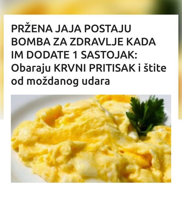 PRŽENA JAJA POSTAJU BOMBA ZA ZDRAVLJE KADA IM DODATE 1 SASTOJAK: Obaraju KRVNI PRITISAK i štite od moždanog udara