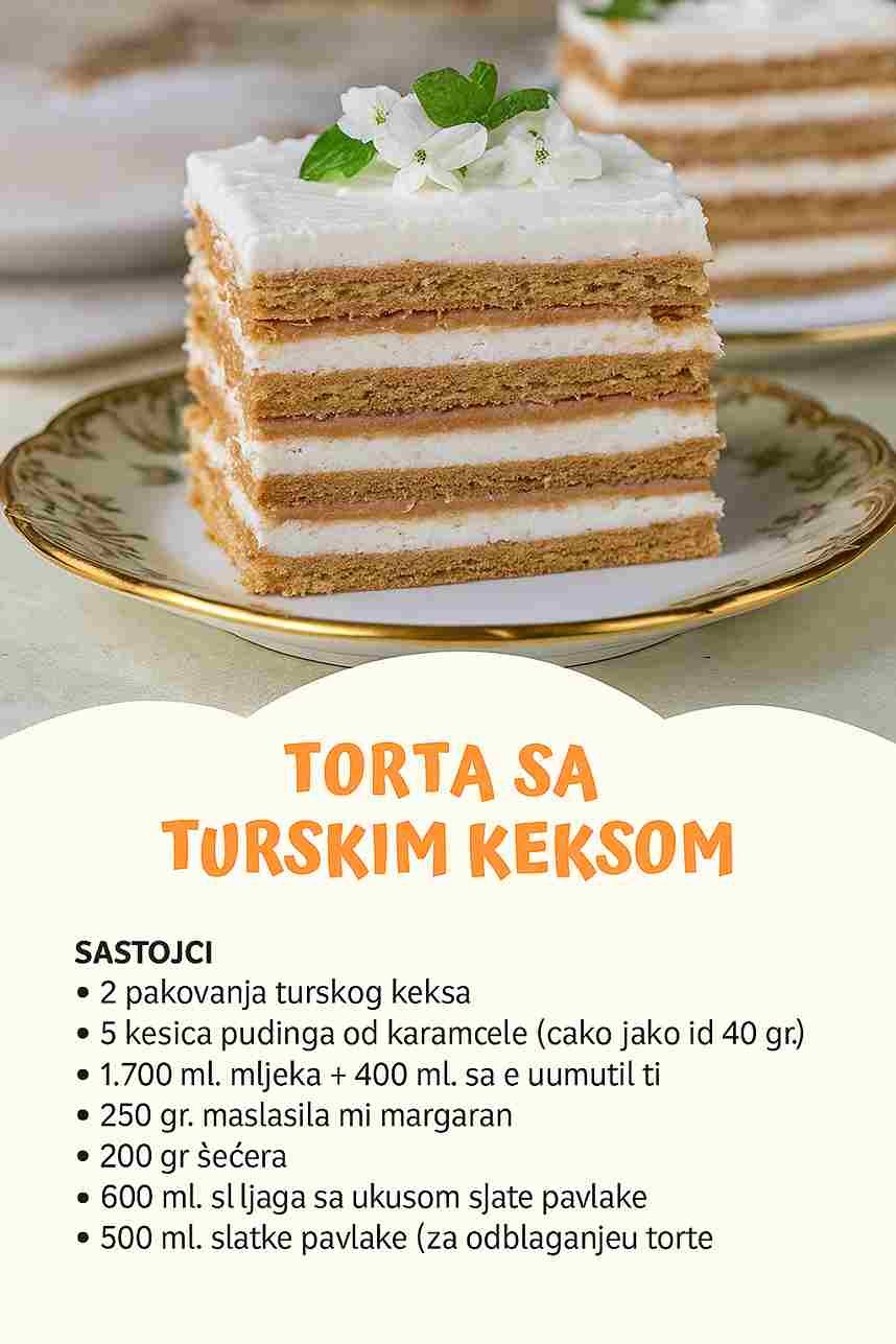 Popularna i tražena torta sa turskim keksom, bez pečenja