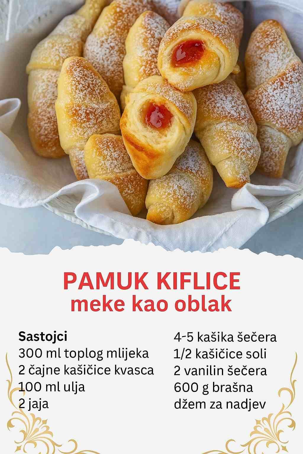 Zlatan recept. Najmekše kiflice na svetu-jednostavne i savršene
