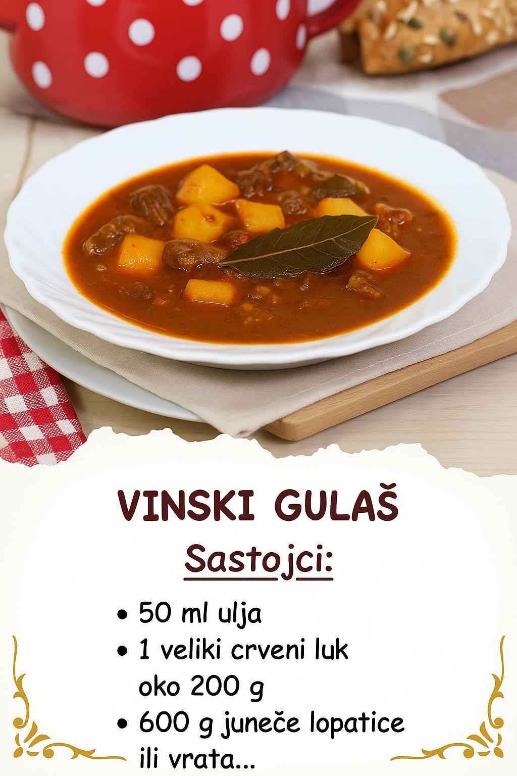 Vinski gulaš – provjeren recept za omiljeno jelo na žlicu