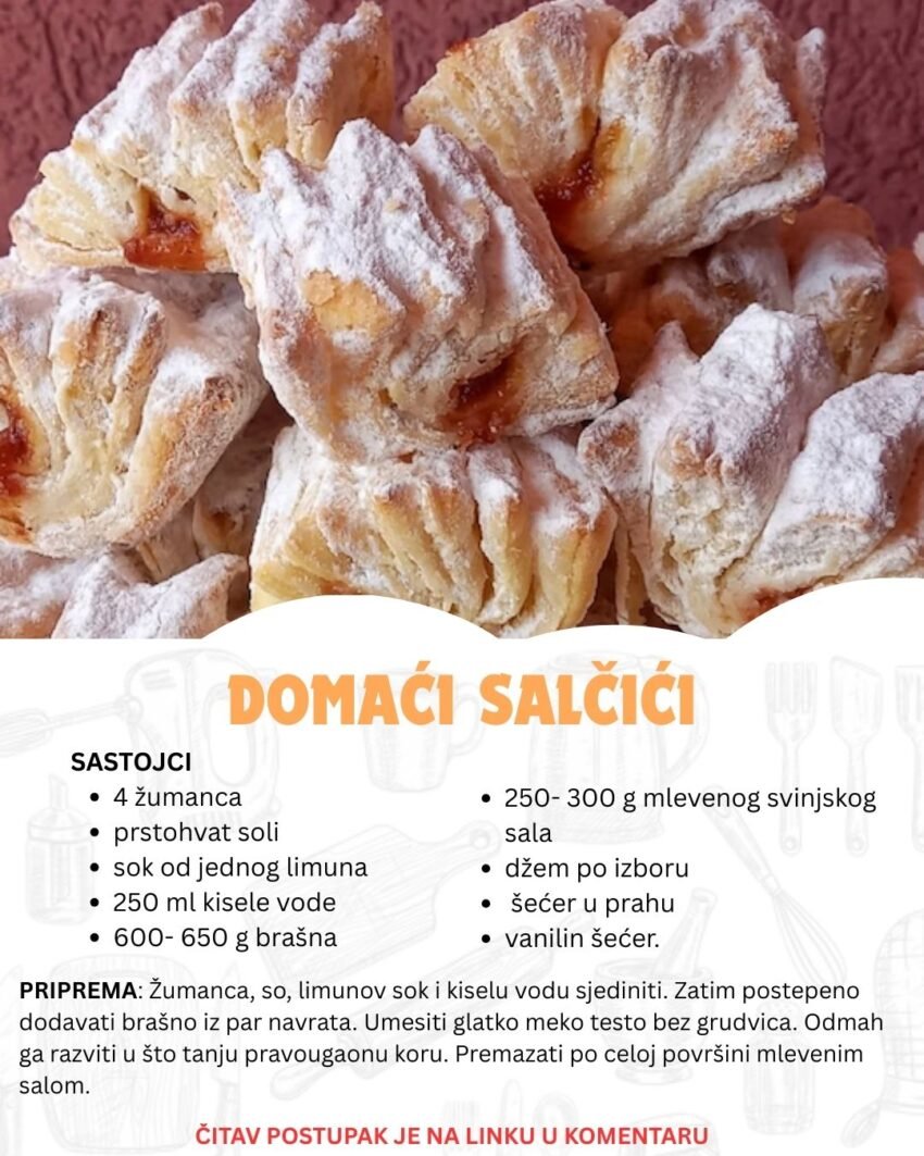 Domaći salčići iz snova – Bolje od bilo koje pekare!